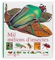 MIL MILIONS D`INSECTES.MON MERAVELLOS | 9788482861746