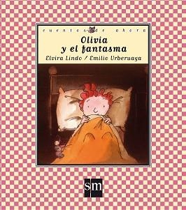 OLIVIA Y EL FANTASMA | 9788434852877 | LINDO, ELVIRA | Llibreria L'Illa - Llibreria Online de Mollet - Comprar llibres online