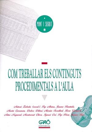 COM TREBALLAR ELS CONTINGUTS PROCEDIMENTALS A L`AU | 9788478270903