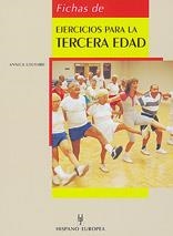 EJERCICIOS PARA LA TERCERA EDAD, FICHAS DE | 9788425511554 | LOYVARD, A. | Llibreria L'Illa - Llibreria Online de Mollet - Comprar llibres online