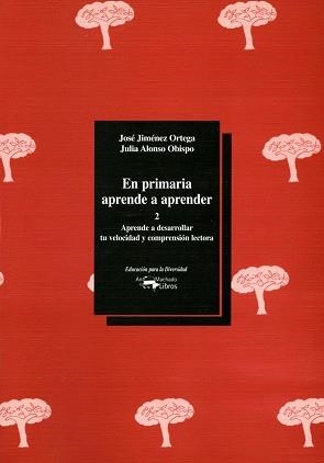 EN PRIMARIA APRENDE A PRENDER 2 | 9788477742791 | JIMENEZ ORTEGA, JOSE | Llibreria L'Illa - Llibreria Online de Mollet - Comprar llibres online