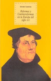 REFORMAS CONTRARREFORMAS EN LA EUROPA DEL SIGLO XV | 9788446008125 | CASTELLOTE, S. | Llibreria L'Illa - Llibreria Online de Mollet - Comprar llibres online