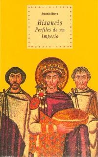 BIZANCIO PERFILES DE UN IMPERIO | 9788446008255 | BRAVO, ANTONIO | Llibreria L'Illa - Llibreria Online de Mollet - Comprar llibres online