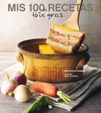 MIS 100 RECETAS DE FOIE-GRAS | 9788485351107 | KARMANN, JEAN-CHARLES | Llibreria L'Illa - Llibreria Online de Mollet - Comprar llibres online