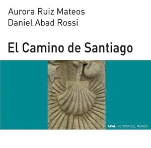 CAMINO DE SANTIAGO, EL | 9788446006336 | RUIZ MATEROS, AURORA | Llibreria L'Illa - Llibreria Online de Mollet - Comprar llibres online