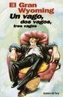 UN VAGO, DOS VAGOS, TRES VAGOS | 9788478808854 | GRAN WYOMING | Llibreria L'Illa - Llibreria Online de Mollet - Comprar llibres online
