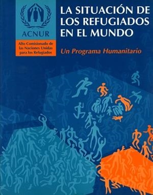 SITUACION DE LOS REFUGIADOS EN EL MUNDO, LA | 9788474263398 | ACNUR | Llibreria L'Illa - Llibreria Online de Mollet - Comprar llibres online
