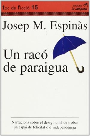 RACO DE PARAIGUA, UN | 9788488791511 | ESPINAS, JOSEP M. | Llibreria L'Illa - Llibreria Online de Mollet - Comprar llibres online