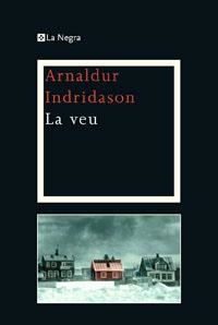 VEU, LA | 9788482640099 | INDRIDASON, ARNALDUR | Llibreria L'Illa - Llibreria Online de Mollet - Comprar llibres online