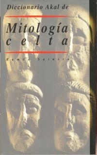DICCIONARIO DE MITOLOGIA CELTA | 9788446009368 | SAINERO, RAMON | Llibreria L'Illa - Llibreria Online de Mollet - Comprar llibres online