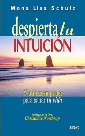 DESPIERTA TU INTUICION | 9788479533144 | SCHULZ, MONA LISA | Llibreria L'Illa - Llibreria Online de Mollet - Comprar llibres online