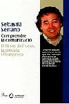 COMPRENDRE LA COMUNICACIO | 9788482568782 | SERRANO, SEBASTIA | Llibreria L'Illa - Llibreria Online de Mollet - Comprar llibres online