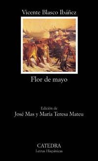 FLOR DE MAYO | 9788437617671 | BLASCO IBAÑEZ, VICENTE | Llibreria L'Illa - Llibreria Online de Mollet - Comprar llibres online