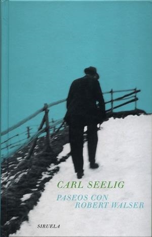 PASEOS CON ROBERT WALSER | 9788478445028 | SEELIG, CARL | Llibreria L'Illa - Llibreria Online de Mollet - Comprar llibres online