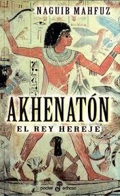 AKHENATON | 9788435016469 | MAHFUZ, NAGUIB