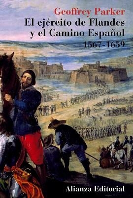 EJERCITO DE FLANDES Y EL CAMINO ESPAÑOL 1567-1659, EL | 9788420629339 | PARKER, GEOFFREY | Llibreria L'Illa - Llibreria Online de Mollet - Comprar llibres online