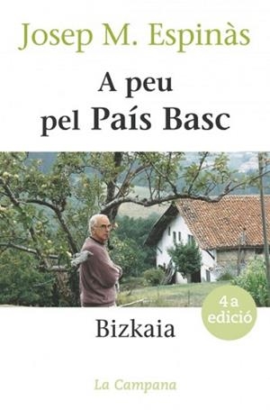 A PEU PEL PAIS BASC | 9788488791863 | ESPINAS, JOSEP M. | Llibreria L'Illa - Llibreria Online de Mollet - Comprar llibres online