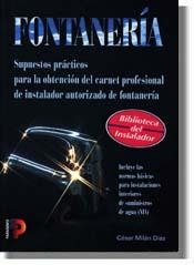 FONTANERIA: SUPUESTOS PRACTICOS PARA LA OBTENCION... | 9788428323833 | MILAN DIAZ, CARMEN