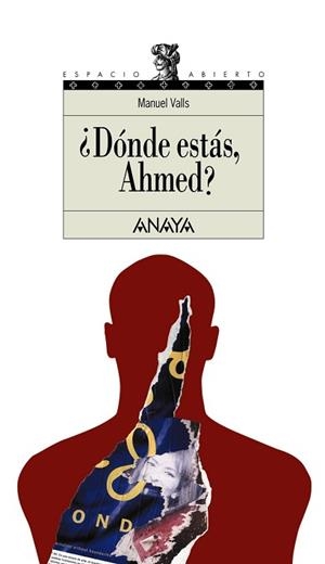 DONDE ESTAS AHMED | 9788420700298 | VALLS, MANUEL