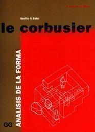 LE CORBUSIER | 9788425218088 | BAKER, GEOFFREY | Llibreria L'Illa - Llibreria Online de Mollet - Comprar llibres online