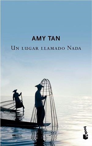 LUGAR LLAMADO NADA, UN | 9788408074373 | AMY TAN | Llibreria L'Illa - Llibreria Online de Mollet - Comprar llibres online
