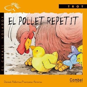 POLLET REPETIT, EL | 9788478644063 | PALOMA, DAVID | Llibreria L'Illa - Llibreria Online de Mollet - Comprar llibres online