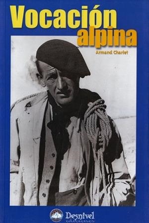 VOCACION ALPINA | 9788489969612 | CHARLET, ARMAND
