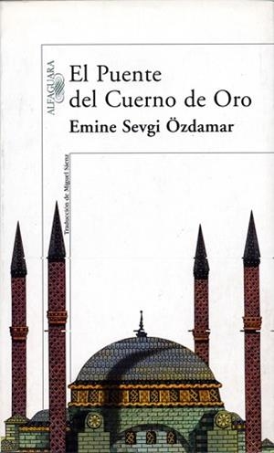 PUENTE DEL CUERNO DE ORO, EL | 9788420441795 | SEVGI OZDAMAR, EMINE | Llibreria L'Illa - Llibreria Online de Mollet - Comprar llibres online