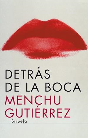 DETRAS DE LA BOCA | 9788498411249 | GUTIERREZ, MENCHU | Llibreria L'Illa - Llibreria Online de Mollet - Comprar llibres online