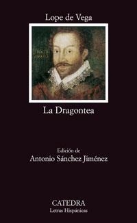 DRAGONTEA, LA | 9788437624044 | VEGA, LOPE DE | Llibreria L'Illa - Llibreria Online de Mollet - Comprar llibres online