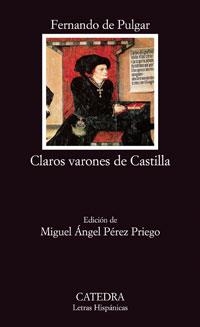 CLAROS VARONES DE CASTILLA | 9788437624051 | PULGAR, FERNANDO DEL | Llibreria L'Illa - Llibreria Online de Mollet - Comprar llibres online