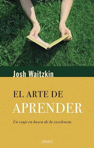 ARTE DE APRENDER, EL | 9788479536510 | WAITZKIN, JOSH | Llibreria L'Illa - Llibreria Online de Mollet - Comprar llibres online