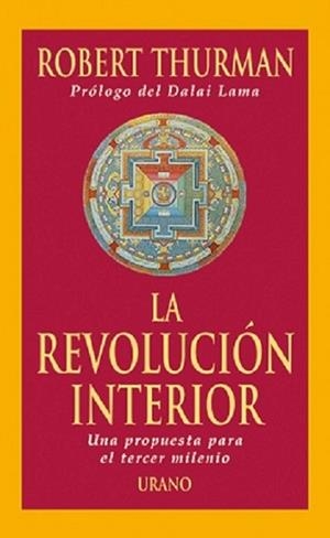 LA REVOLUCIÓN INTERIOR | 9788479533564 | THURMAN ROBERT | Llibreria L'Illa - Llibreria Online de Mollet - Comprar llibres online