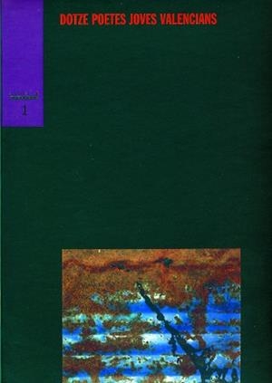DOTZE POETES JOVES VALENCIANS | 9788481313031 | Llibreria L'Illa - Llibreria Online de Mollet - Comprar llibres online