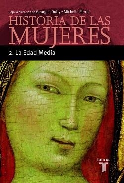 HISTORIA DE LAS MUJERES 2 | 9788430603893 | DUBY, GEORGES Y PERROT MCHELLE