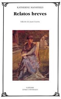 RELATOS BREVES | 9788437618470 | MANSFIELD, KATHERINE | Llibreria L'Illa - Llibreria Online de Mollet - Comprar llibres online