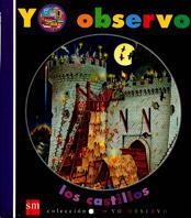 YO OBSERVO LOS CASTILLOS | 9788434872257 | Llibreria L'Illa - Llibreria Online de Mollet - Comprar llibres online