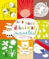 ARA TOCA DIBUIXAR MANETES! | 9788479012410