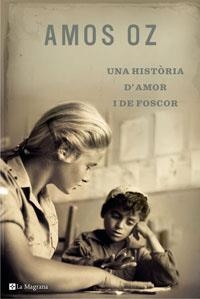 HISTORIA D'AMOR I DE FOSCOR, UNA | 9788489662438 | OZ, AMOS (1939- )