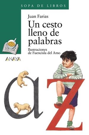 CESTO LLENO DE PALABRAS, UN | 9788420712796 | FARIAS, JUAN | Llibreria L'Illa - Llibreria Online de Mollet - Comprar llibres online