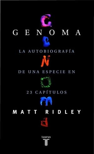 GENOMA AUTOBIOGRAFIA DE UNA ESPECIE | 9788430604142 | RIDLEY, MATT | Llibreria L'Illa - Llibreria Online de Mollet - Comprar llibres online