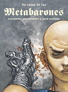 CASTA DE LOS METABARONES, LA | 9788439720850 | JODOROWSKY,ALEJANDRO/GIMENEZ,JUAN | Llibreria L'Illa - Llibreria Online de Mollet - Comprar llibres online