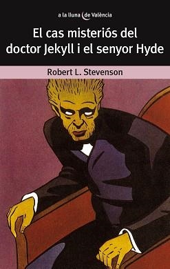CAS MISTERIOS DEL DOCTOR JEKYLL I EL SENYOR HYDE, EL | 9788476600658 | STEVENSON, ROBERT LOUIS | Llibreria L'Illa - Llibreria Online de Mollet - Comprar llibres online