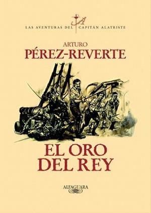 ORO DEL REY, EL | 9788420442402 | PEREZ-REVERTE, ARTURO | Llibreria L'Illa - Llibreria Online de Mollet - Comprar llibres online