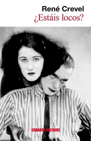 ESTAIS LOCOS? | 9788493518554 | CREVEL, RENE