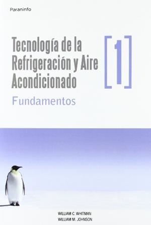 TECNOLOGIA DE LA REFRIGERACION Y AIRE ACONDICIONADO | 9788428326575