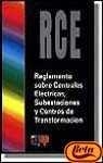 REGLAMENTO SOBRE CENTRALES ELECTRICAS, SUBESTACIONES Y CENTR | 9788428327138