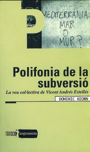 POLIFONIA DE LA SUBVERSIO. | 9788481313185 | KEOWN, DOMINIC