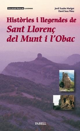 HISTORIES I LLEGENDES DE SANT LLORENÇ DEL MUNT | 9788493041861 | SUADES MARIGOT, JORDI