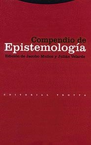 COMPENDIO DE EPISTEMOLOGIA | 9788481643275 | MUÑOZ, JACOBO | Llibreria L'Illa - Llibreria Online de Mollet - Comprar llibres online